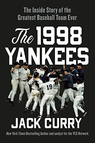 Book : The 1998 Yankees The Inside Story Of The Greatest...