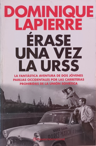 Érase Una Vez La Urssérase Una Vez La Urss