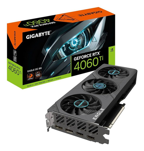 Tarjeta Video Gigabyte Rtx 4060ti Eagle Oc 8gb Pcie4.0/3.0