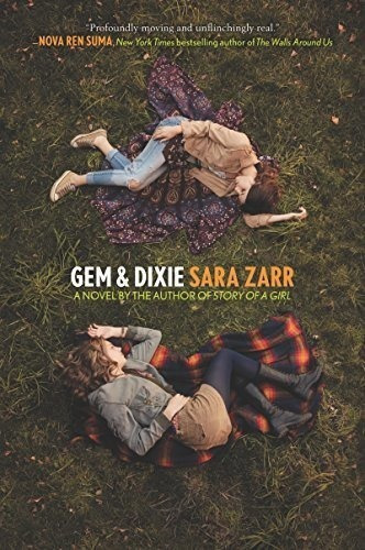 Gem And Dixie - Zarr, Sara, de Zarr, Sara. Editorial Balzer & Bray en inglés