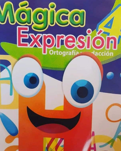 Mágica Expresión 4 Ediciones Edinter 