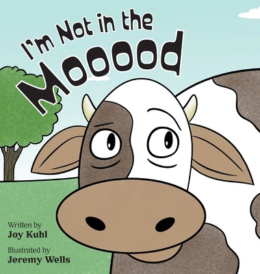 Libro I'm Not In The Mooood - Kuhl, Joy