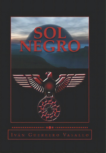 Sol Negro, De Alías García, José Antonio. Editorial Createspace, Tapa Blanda En Español