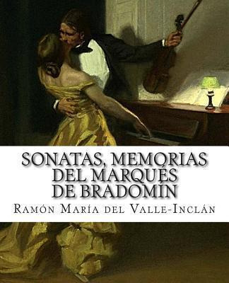 Libro Sonatas, Memorias Del Marqu S De Bradom N - Ramon M...
