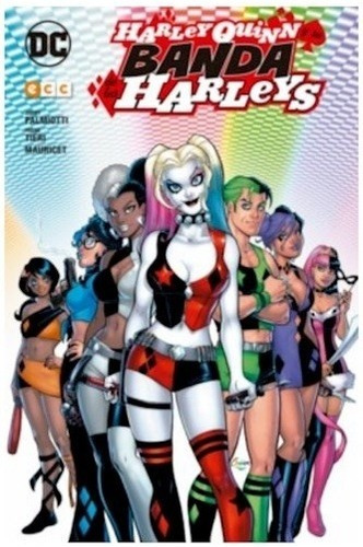 Harley Quinn Y Su Banda De Las Harleys - Tieri, Palmiotti