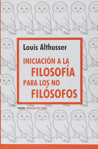 Louis Althusser - Iniciacion A La Filosofia