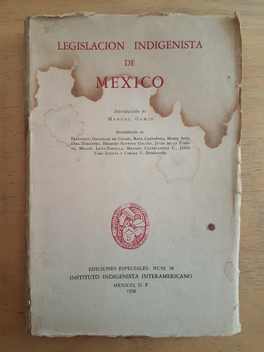 Legislacion Indigenista De Mexico - Instituto Indigenista Am