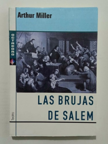 Las Brujas De Salem - Arthur Miller - Libro Ed Octa