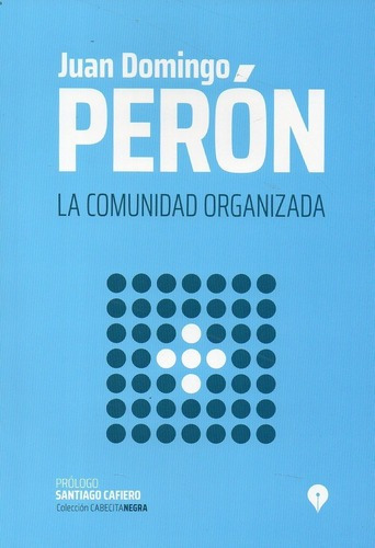 Libro La Comunidad Organizada - Juan Domingo Perón
