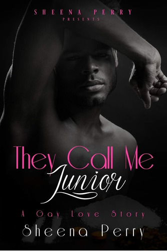 Libro:  They Call Me Junior: A Gay Love Story