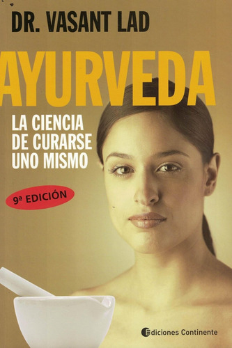 Ayurveda - La Ciencia De Curarse Uno Mismo - Vasant Lad - Es