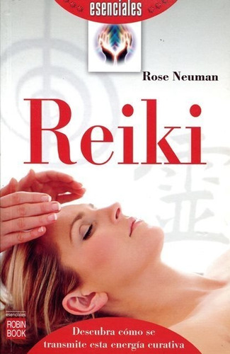 Reiki - Rose Neuman