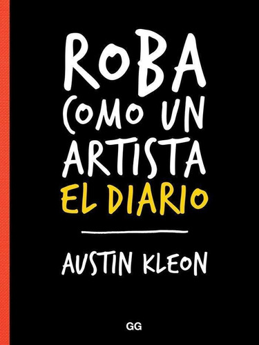 Libro: Roba Como Un Artista. El Diario. Kleon, Austin. Edito