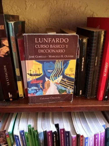 Lunfardo- Curso Basico Y Diccionario