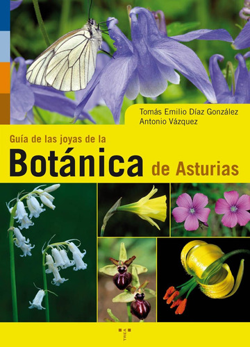 Livro -  Guia Jde Las Joyas De La Botánica De Asturias