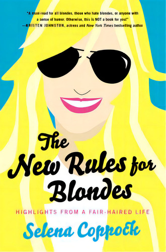 The New Rules For Blondes, De Coppock, Selena. Editorial Dey Street Books, Tapa Blanda En Inglés