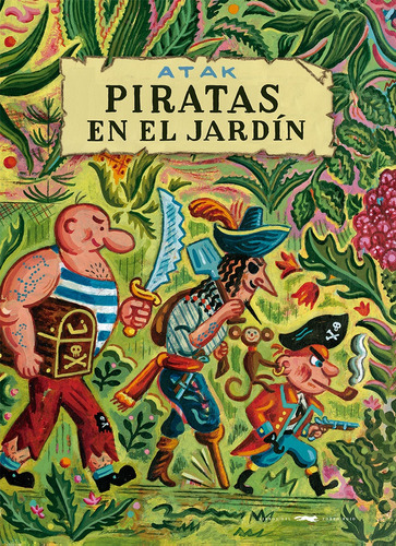 Piratas En El Jardin - Atak