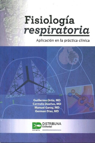 Libro Fisiología Respiratoria De Guillermo Ortíz Carmelo Due