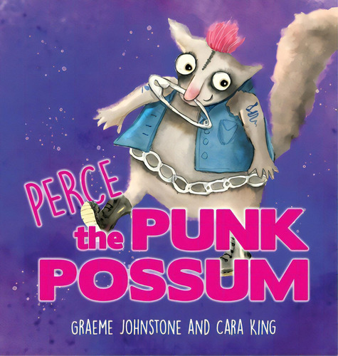 Perce The Punk Possum, De Johnstone, Graeme. Editorial Lightning Source Inc, Tapa Dura En Inglés