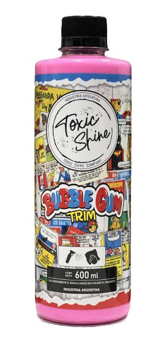 Toxic Shine Bubble Gum Trim Acondicionador Interior 600 Ml