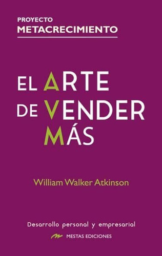 Libro El Arte De Vender Mas - Walker Atkinson,william