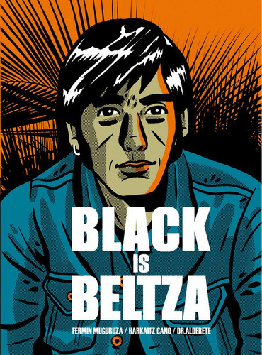 Black is beltza, de Muguruza Ugarte, Fermin. Editorial Elkar, tapa blanda en español