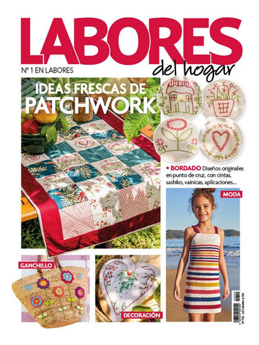 Revista Labores #752 | Ideas Frescas De Patchwork Labores
