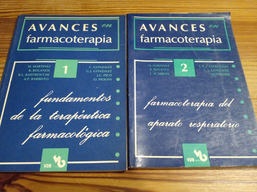 Avances En Farmacoterapia Martínez Bolaños Tomos 1 Y 2 