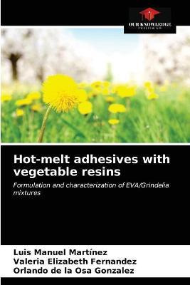 Libro Hot-melt Adhesives With Vegetable Resins - Luis Man...