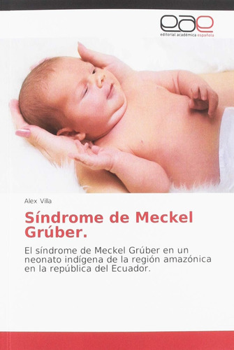 Libro: Síndrome Meckel Grúber: El Síndrome Meckel Grúb