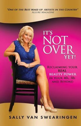 Libro It's Not Over Yet! - Sally Van Swearingen