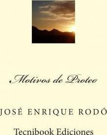 Motivos De Proteo - Jose Enrique Rodo