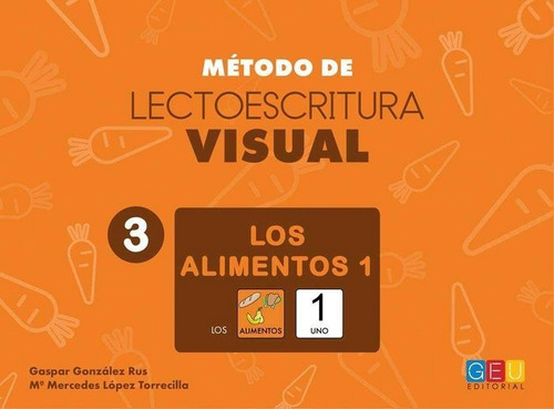 Metodo Lectoescritura Visual 3 Los Alimentos 1 - Aa.vv