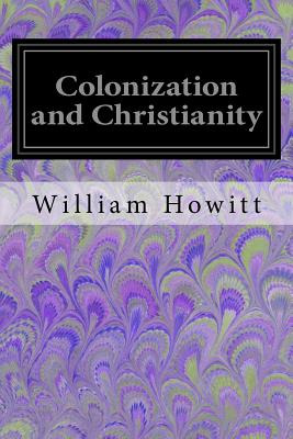 Libro Colonization And Christianity: A Popular History Of...