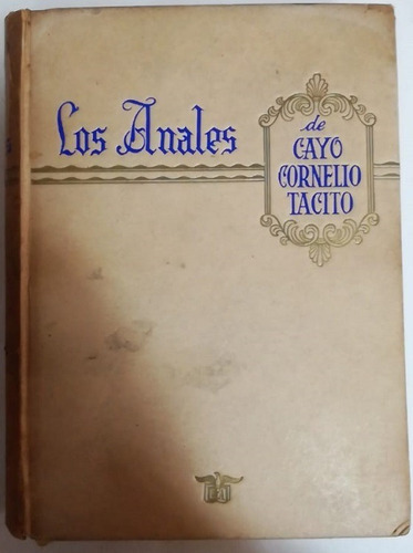 Los Anales - Tomo Ii - Tacito - Ed. Albatros - Usado 