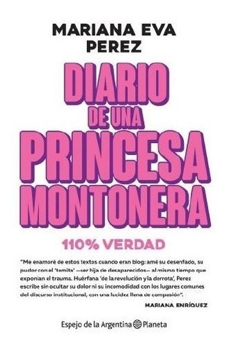 Libro Diario De Una Princesa Montonera - Mariana Eva Perez -