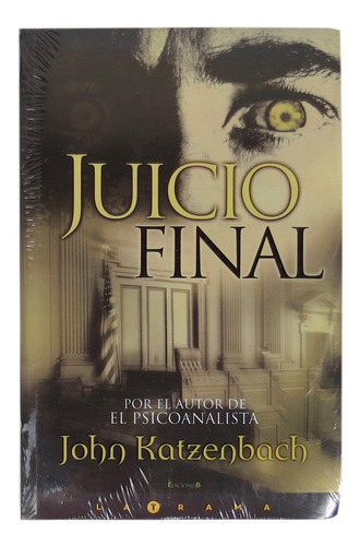 El Psicoanalista , Historia Del Loco Y Juicio Final