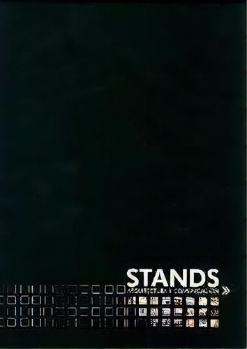 Stands. Arquitectura Y Comunicacion, De Guillermo Kliczkowski., Vol. 1. Editorial Nobuko/ Diseño, Tapa Blanda, Edición 1 En Español, 2000