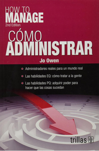 Libro: Como Administrar How To Manage (spanish Edition)