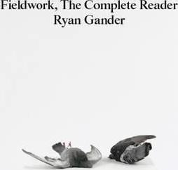 Libro Ryan Gander - Fieldwork, The Complete Reader - Ryan...
