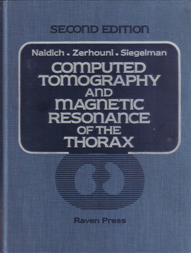 Computed Tomography And Magnetic Resonance Of The Thorax