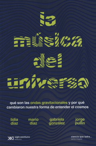 Libro La Musica Del Universo - Que Son Las Ondas Gravitacion