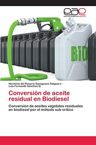 Conversion De Aceite Residual En Biodiesel: Conversion De Ac