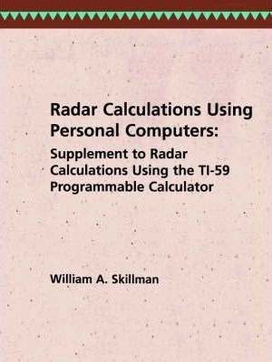 Radar Calculations Using Personal Computers - William Ski...