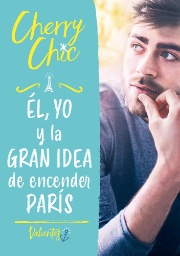 Libro - Cherry Chic 2. El Yo Y La Gran Idea De I