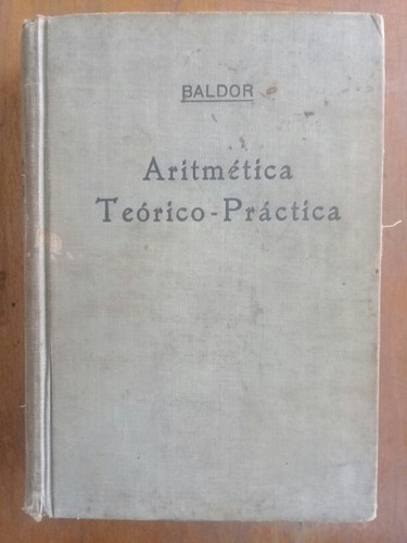 Baldor Aritmética Teórico Práctica 1956