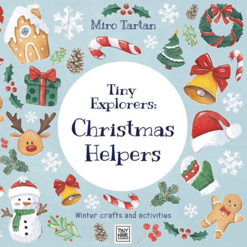 Libro: Tiny Explorers: Christmas Helpers: Winter And