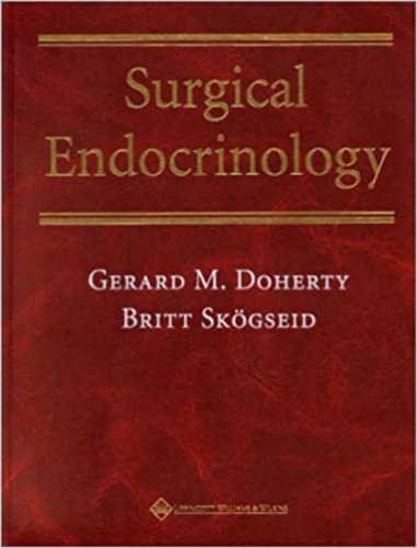 Surgical Endocrinology. Doherty - Skogseid