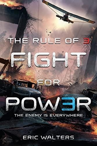 The Rule Of Three: Fight For Power (the Rule Of Three, 2) (l