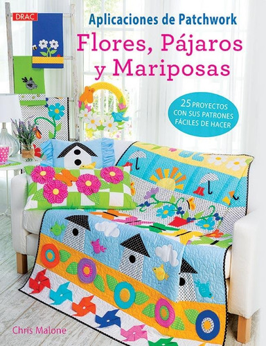 Aplicaciones Patchwork - Flores, Pajaros Y Mariposas